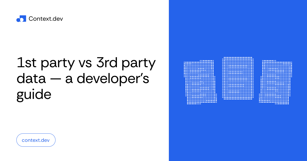 1st party vs 3rd party data — a developer's guide